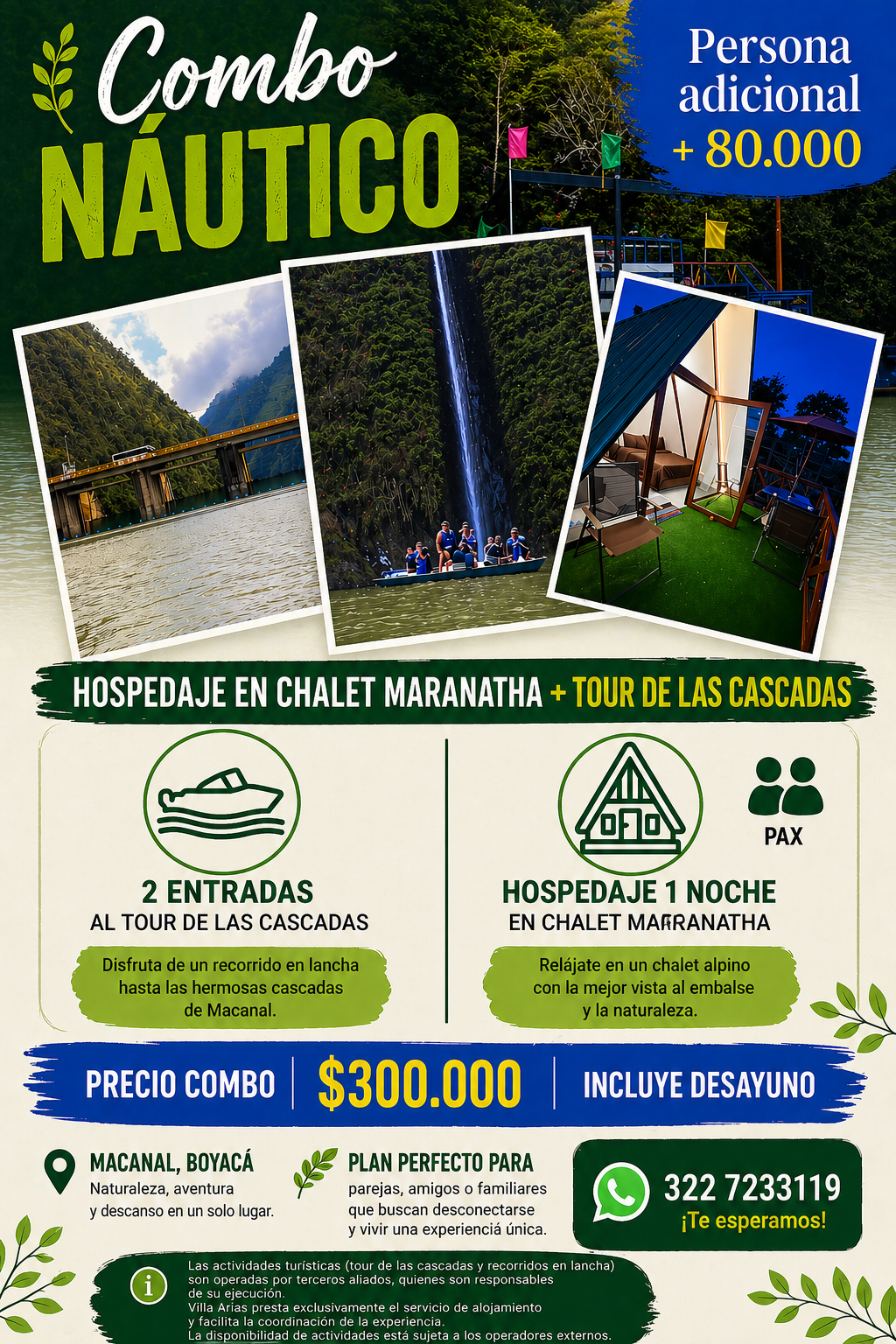 Chalet Maranatha + Tour de las cascadas